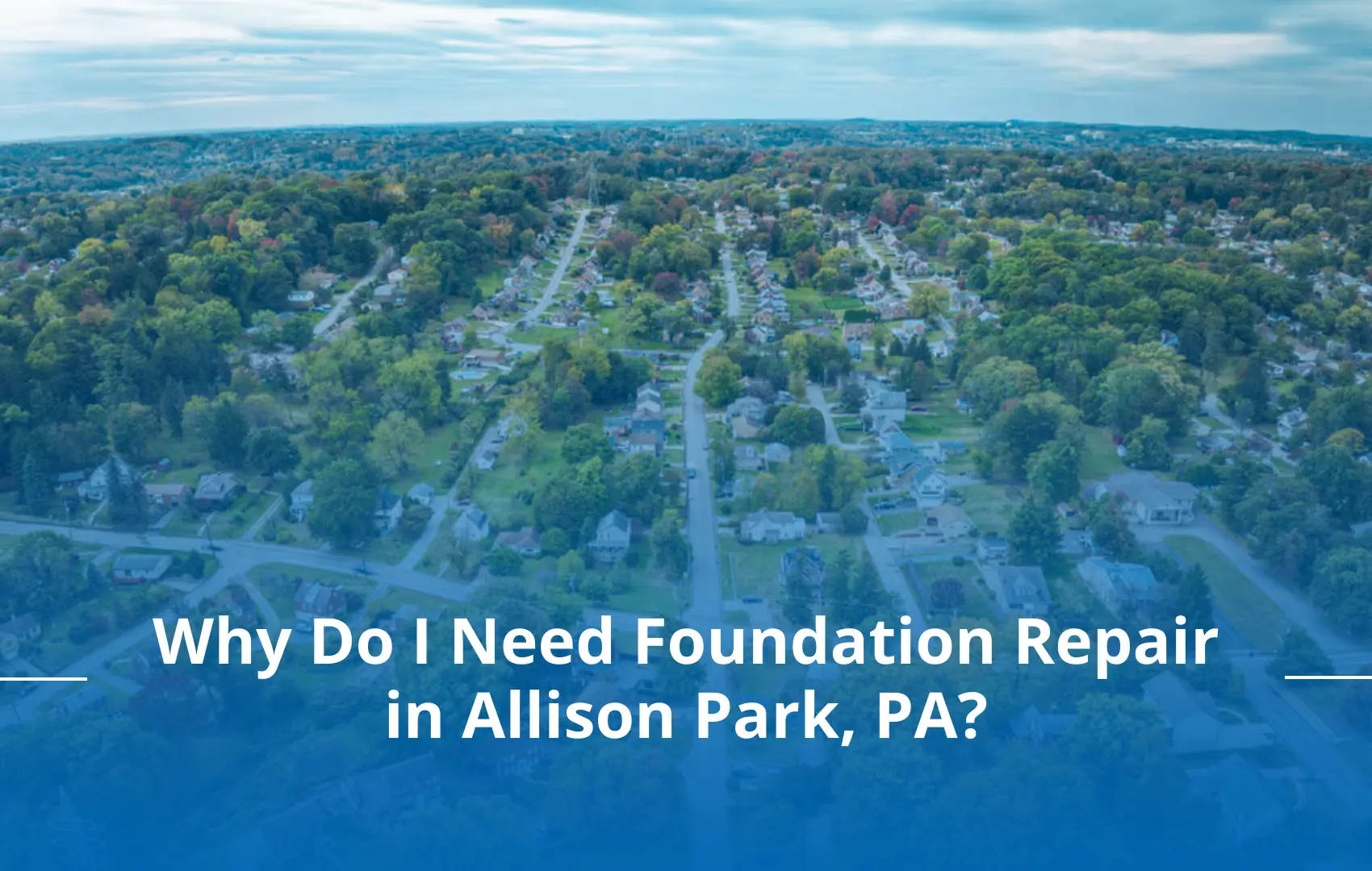 foundation repair in Allison Park